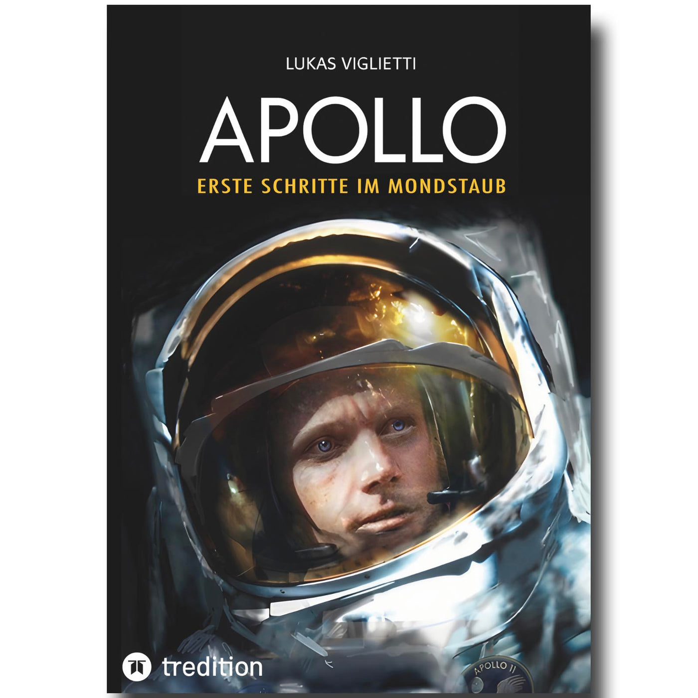 Apollo – erste Schritte im Weltraum (German edition) by Lukas Viglietti